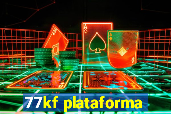 77kf plataforma